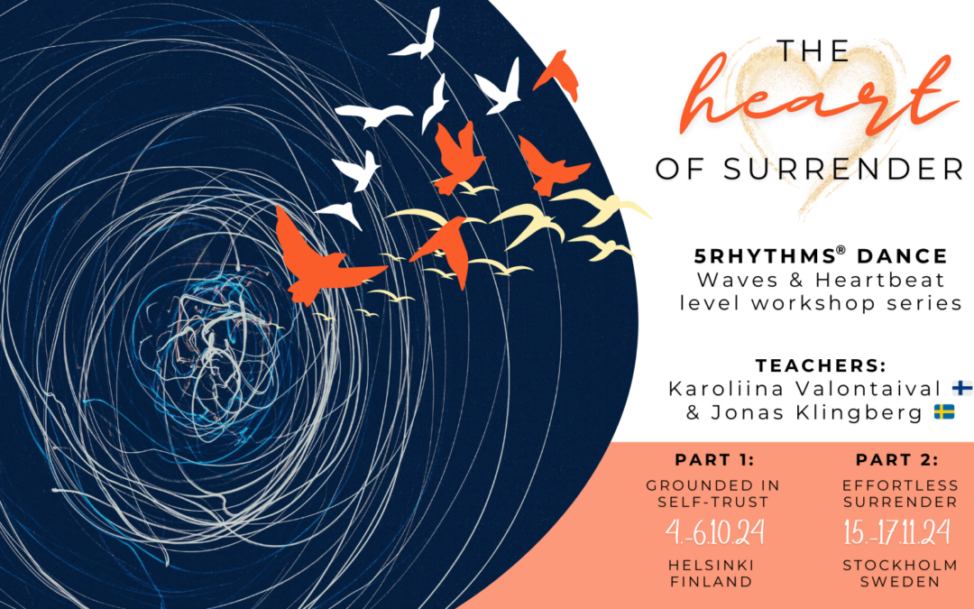 The Heart of Surrender: Waves ja Heartbeat -tason työpaja (OSA 2 TUKHOLMA), opettajina Karoliina Valontaival ja Jonas Klingberg