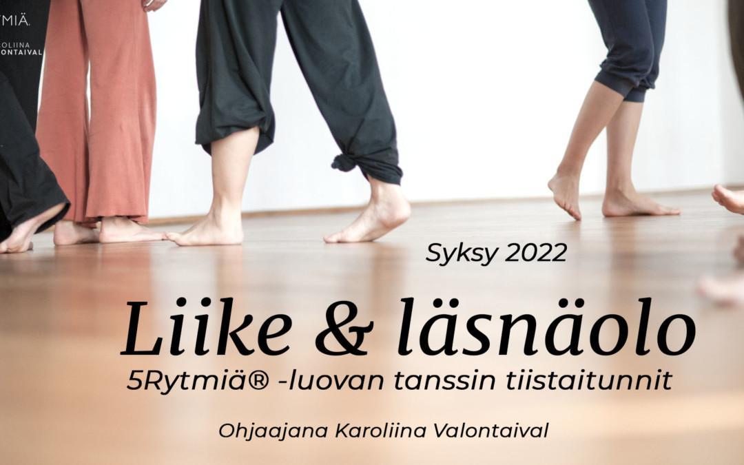 Liike & läsnäolo: 5Rytmiä-lähitunti, syksy 2022 (Helsinki Dance Central)